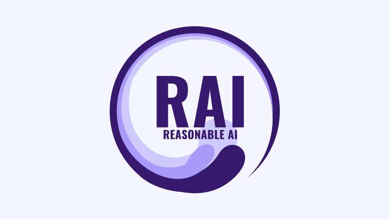 Reasonable AI (RAI)